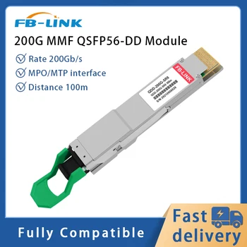 FB-LINK 200G QSFP56-DD SR8 MPO/MTP MMF Saatja Moodul 850nm 100m kooskõlas Cisco、 kadaka、Huawei、Mellanox、NVIDIA jne.