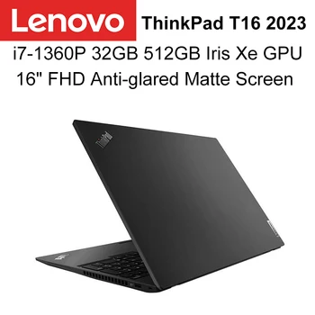Parim Lenovo Laptopn ThinkPad T16 2023 Notebook PC Professionaalne Insener I7-1360P 32GB 512 GB 16 Tolli FHD Matt Ekraan Iris Xe
